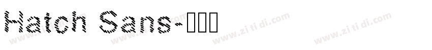 Hatch Sans字体转换